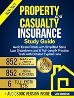 Property and Casualty Insurance Study Guide: Avoid Exam Pitfalls with Simplified State Law Breakdowns and 6 Full-Length Practice Tests with Detailed Explanations B0F62TV912 Book Cover