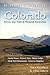 Backroads & Byways of Colorado: Drives, Day Trips & Weekend Excursions (Second Edition)