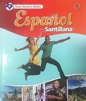 Espanol Santillana, Middle School 1A - Texas Teacher's Edition 1631137883 Book Cover