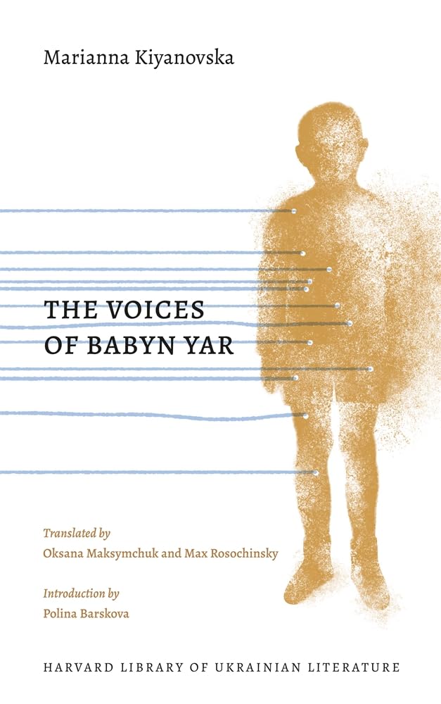 The Voices of Babyn Yar by Marianna Kiyanovska PAPERBACK 9780674268869