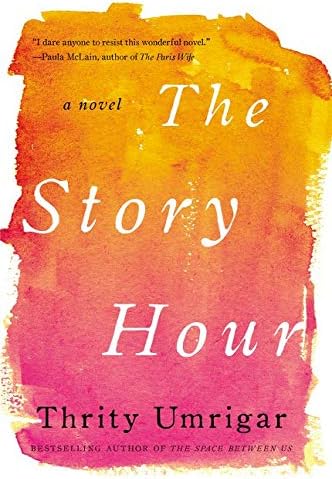 The Story Hour: A Novel