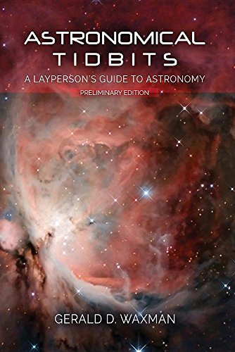 Télécharger Astronomical Tidbits: A Layperson's Guide to Astronomy by ZIMMERMAN PAMELA S (2016-07-05) Francais PDF