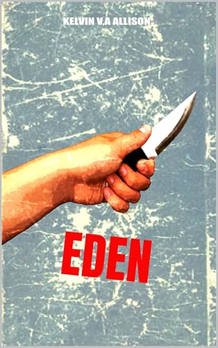 Eden (Gomorrah and Sodom Book 4) (English Edition)