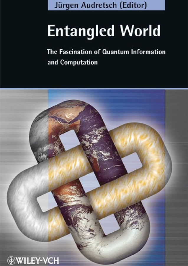 Buy Entangled World - The Fascination of Quantum Information and Computation — BookShops.in
