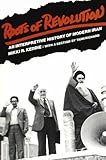Roots of Revolution: An Interpretive History of Modern Iran (Yale Fastback Series)