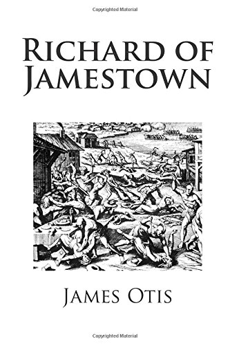 Richard of Jamestown 1481887033 Book Cover