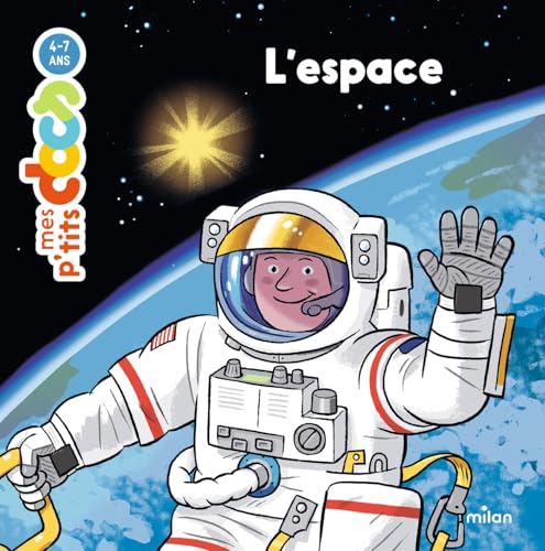 MES P'TITS DOCS - L'Espace - Dès 4 ans