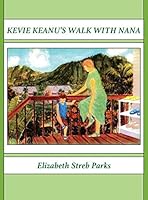 Kevie Keanu's Walk with Nana 1942899343 Book Cover