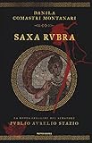  Saxa Rubra. Ediz. illustrata