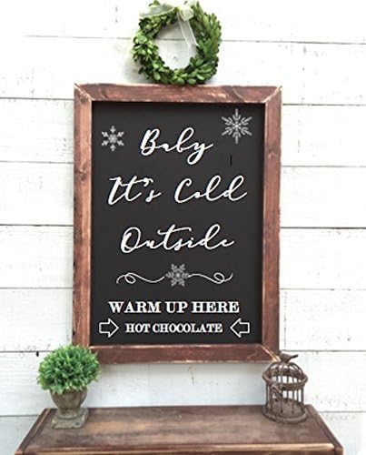Baby it's cold outside, hot chocolate bar, framed chalkboard sign
