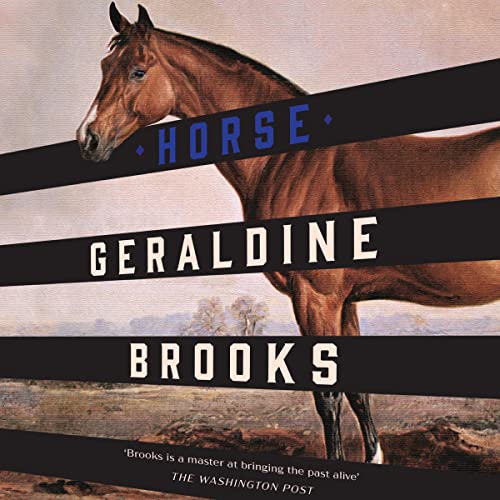 Horse by Geraldine Brooks episode artwork