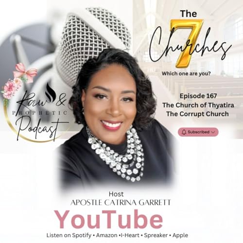 Episode -167 The Corrupt Church The Church Of Thyatira cover art