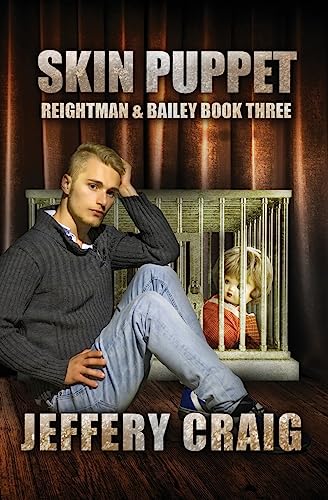 Skin Puppet: Reightman & Bailey Book Three