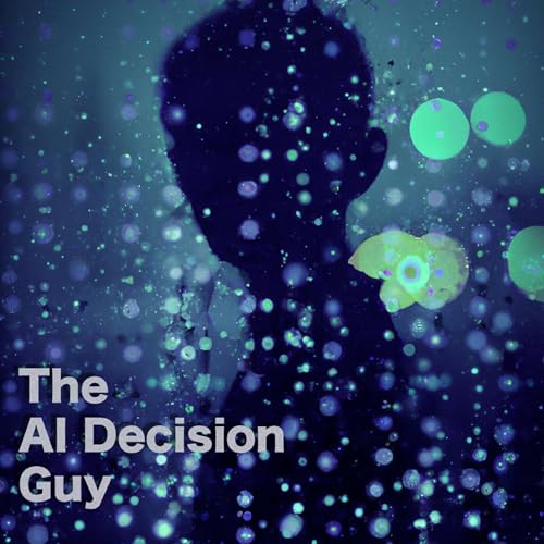 『The AI Decision Guy』のカバーアート