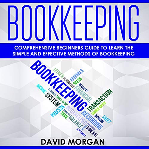 Bookkeeping An Essential Guide to Bookkeeping for
