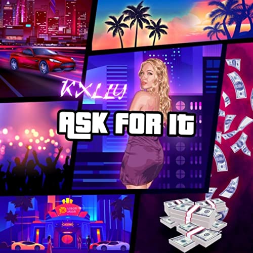 Ask for It [Explicit] by Kxlly on Amazon Music