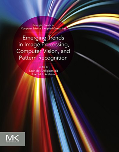 Emerging Trends in Image Processing, Computer Vision and Pattern Recognition (Emerging Trends in Computer Science...