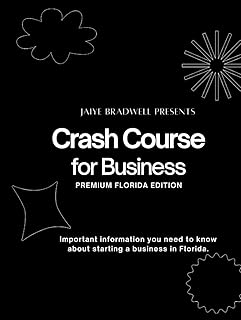 Crash Course For Business: Premium Florida Edition