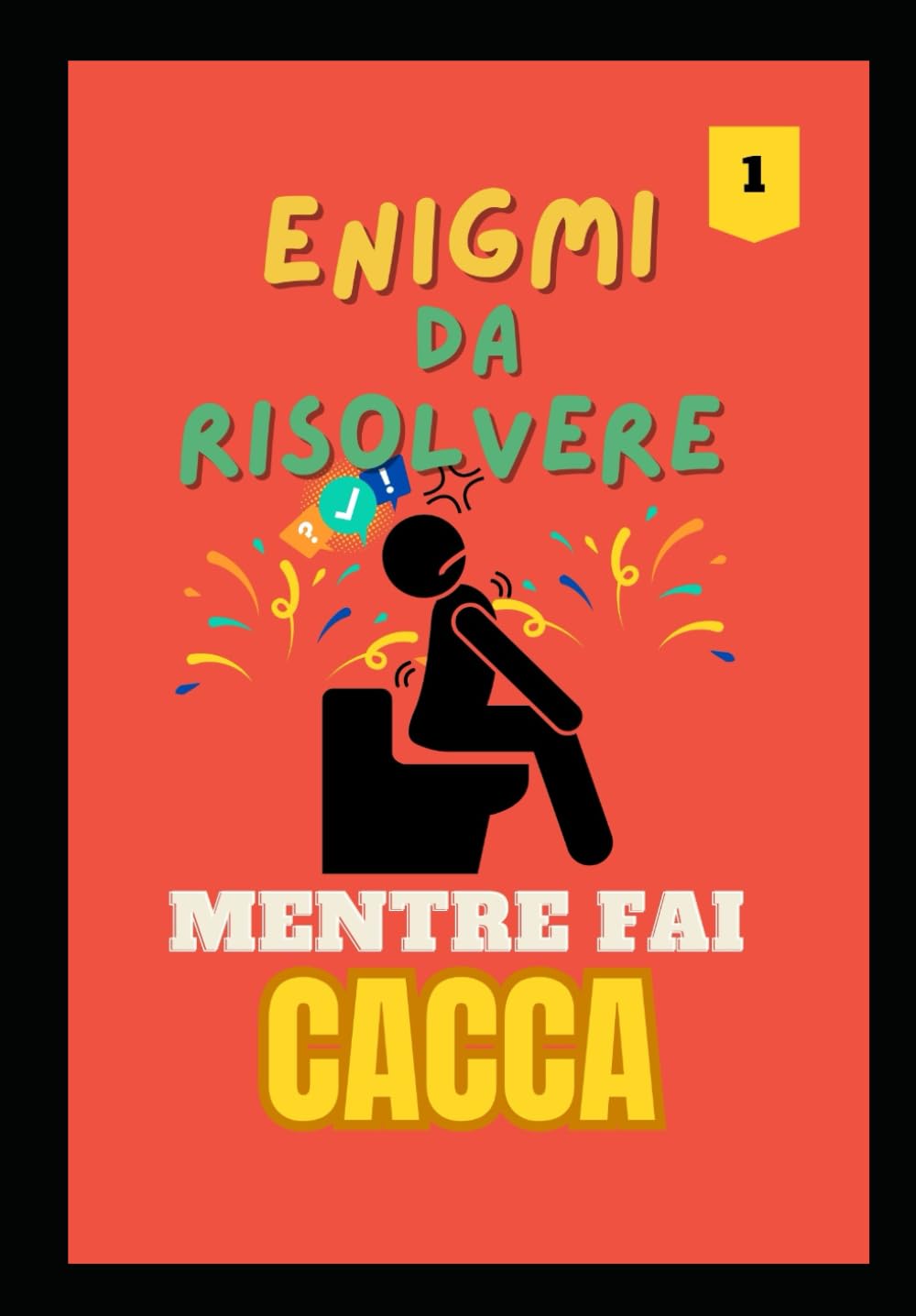 Enigmi metre fai la CACCA: Enigmi da risolvere