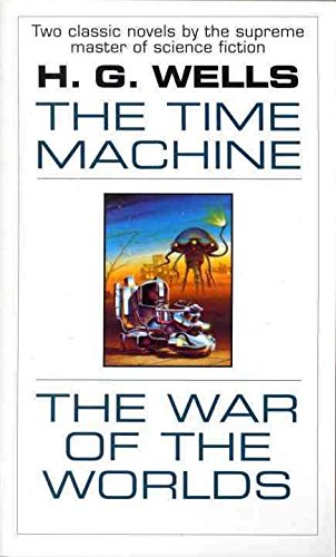 [The Time Machine/the War of the Worlds] (By (author) Herbert George Wells) [published: November, 1991]