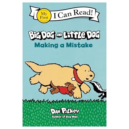 Big Dog and Little Dog Making a Mistake (My First I Can Read)