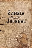 Zambia Travel Journal: 6x9 Travel Notebook with prompts and Checklists perfect gift for your Trip to Zambia for every Traveler