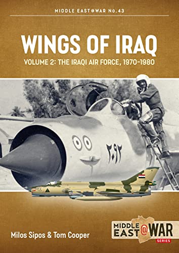 Wings of Iraq: The Iraqi Air Force, 1970-2003 (1
