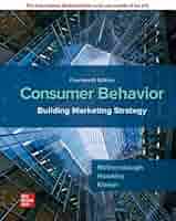 Consumer Behavior: Building Marketing… Consumer Behavior: Building Marketing Strategy: Mothersbaugh