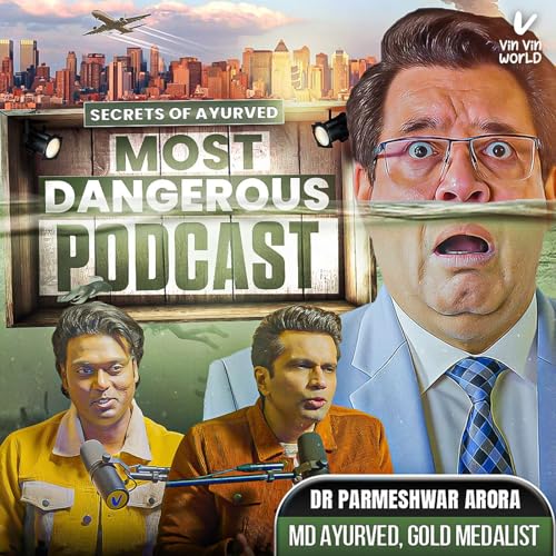 Ep 41: HOW TO LIVE 100 YEARS - Amazing Secrets of AYURVED ft Dr Arora - Vin Vin World - #viral