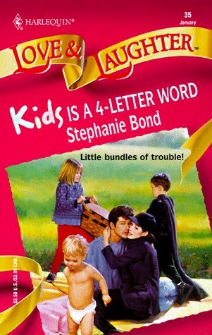 Kids is a 4-Letter Word