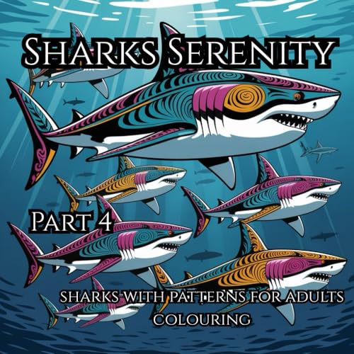 Shark Serenity Part 4: A Patterned Coloring Adventure for Adults