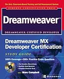  Dreamweaver Mx Developer Certification Study Guide (Certification Press)