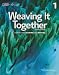 Weaving It Together 1: 0