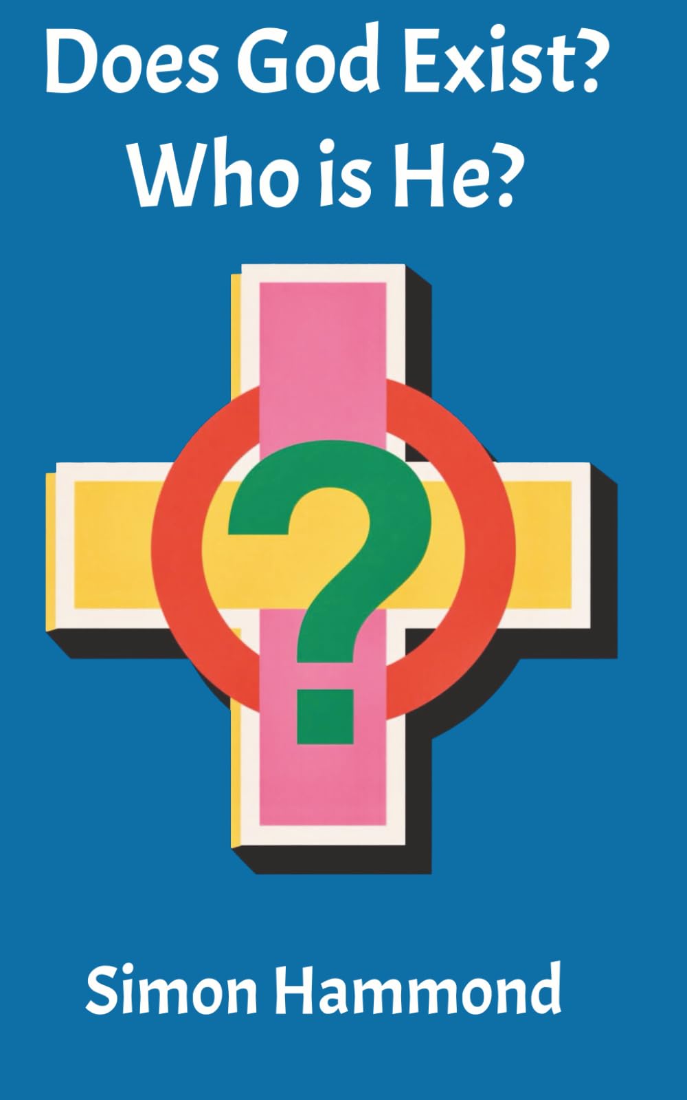 Does God Exist?: Who Is He?