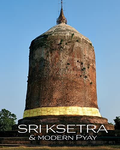 Sri Ksetra & Modern Pyay 8898437234 Book Cover