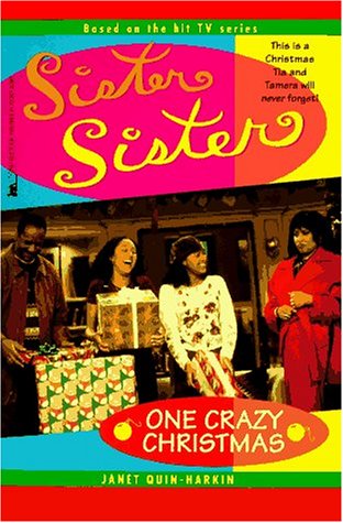 One Crazy Christmas Sister Sister 3 Sister Sister Quin Harkin Janet 