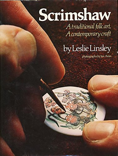 Scrimshaw: A Traditional Folk Art, A Contempora... 0801566088 Book Cover