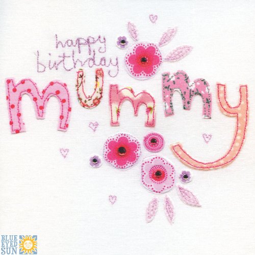" Happy Birthday Mummy " Quality Embossed Birthday Card - X30