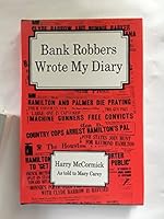 Bank Robbers Wrote My Diary 0890154643 Book Cover