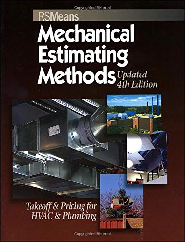 Means Mechanical Estimating Methods: Takeoff & Pricing for HVAC & Plumbing, Updated 4th