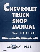 Chevrolet Truck Shop Manual 1955 Models (Second Series) B000UY3VGQ Book Cover