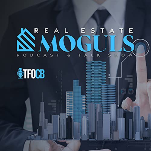 Real Estate Moguls TFOCB Studios Audible Books & Originals