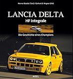 lancia automobile  Lancia Delta HF Integrale: Die Geschichte eines Champions