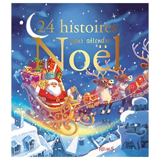 24 histoires pour attendre Noël