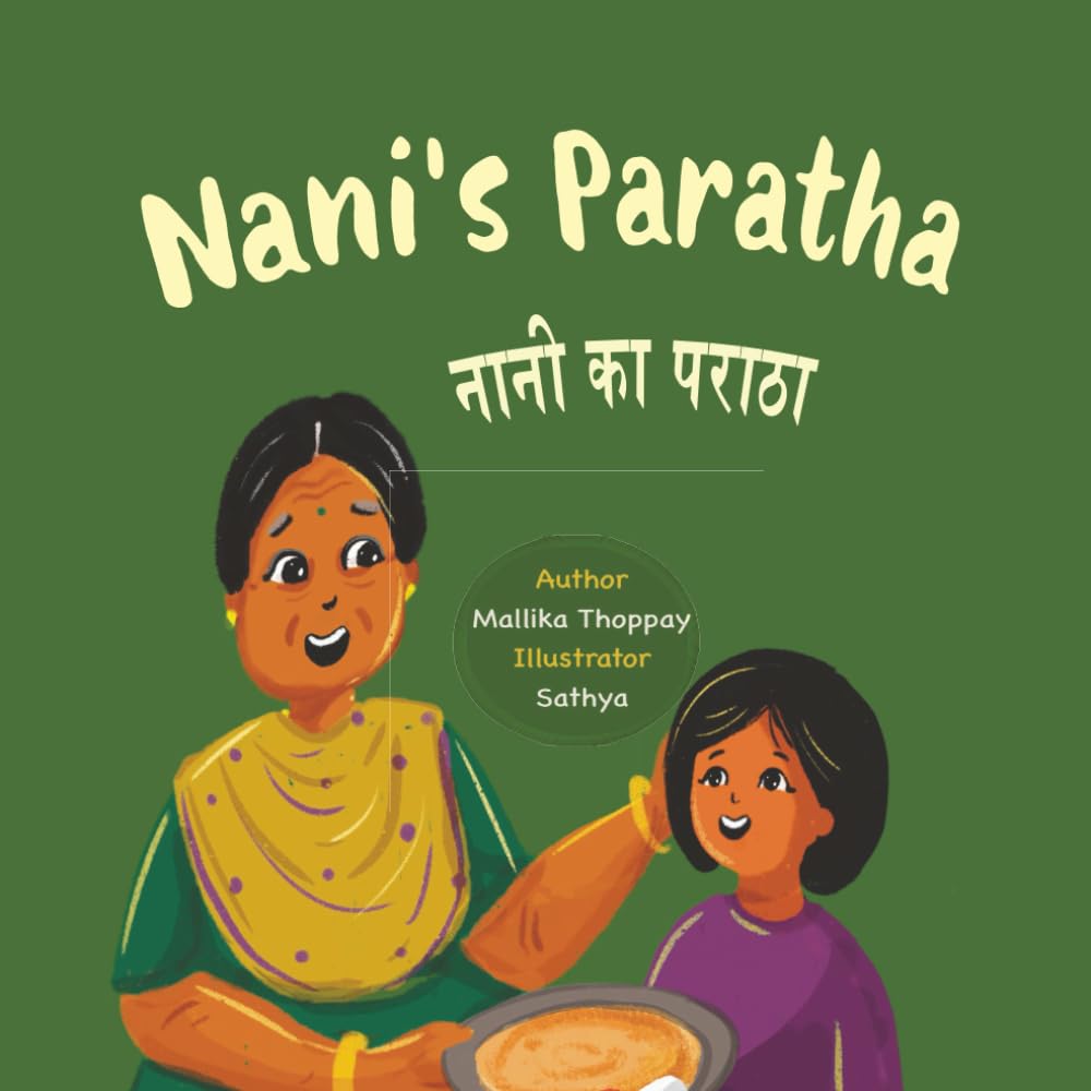 Nani's Paratha (Bilingual English & Hindi story with transliteration) (Indian Food Fun Series)