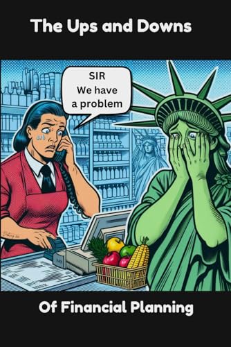 The Ups and Downs Of Financial Planning: Budget Planning