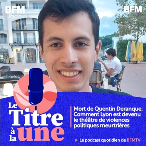 Mort de Quentin Deranque: comment Lyon est devenu le th&eacute;&acirc;tre de violences politiques meurtri&egrave;res