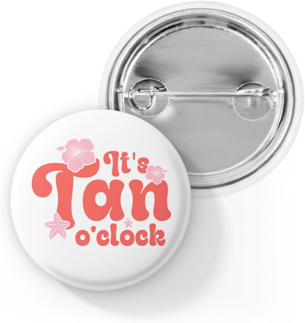 It’s Tan O’Clock Beach Pin – Retro Summer Pinback Button – Tropical Vacation Accessory – Cute Beach Lover Gift – Sun Tan Aesthetic Badge
