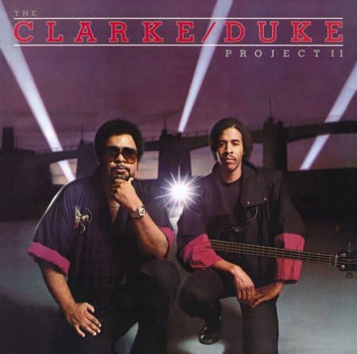 STANLEY CLARKE/GEORGE DUKE - The Clarke / Duke Project II - CD