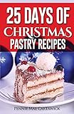 25 Day of Christmas Pastry Recipes